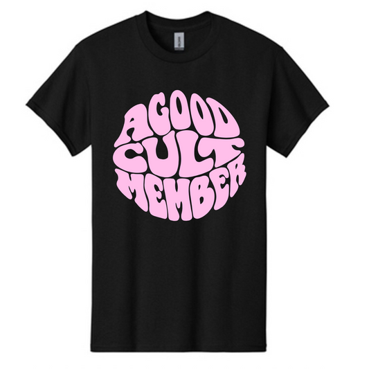 BLACK A GOOD CULT MEMBER T-SHIRT