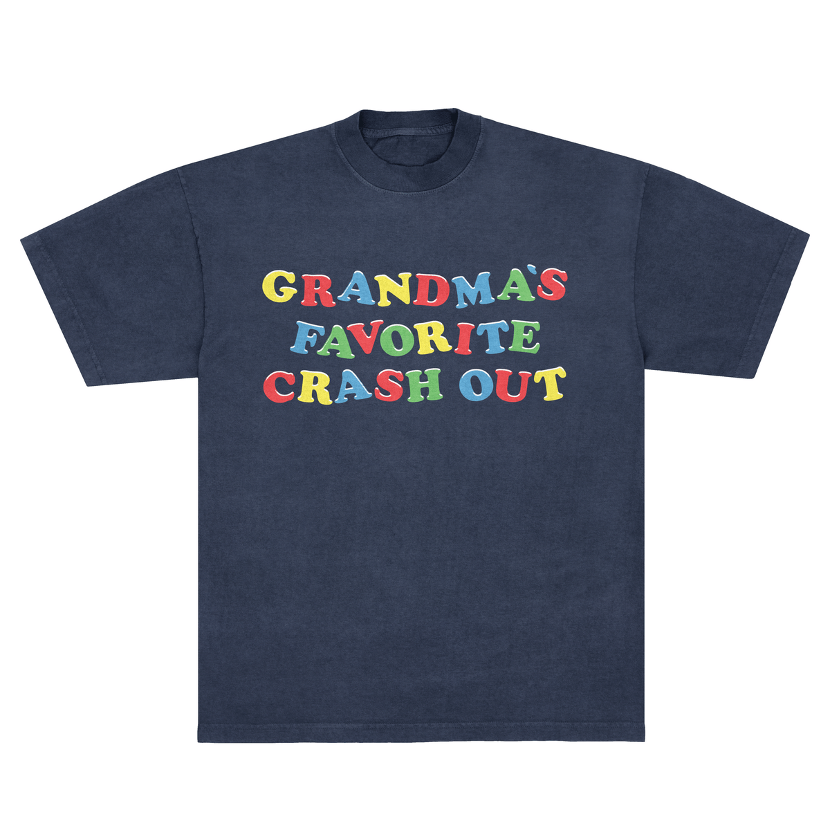 Grandma’s Favorite Crashout T-Shirt