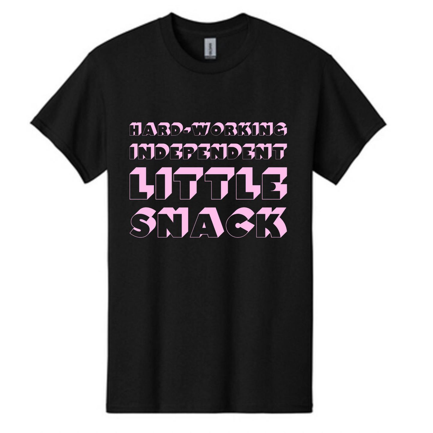 POP UP HARD-WORKING INDEPENDENT LITTLE SNACK T-SHIRT