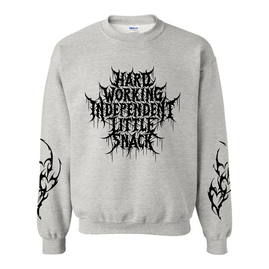 HARD-WORKING INDEPENDENT LITTLE SNACK METAL CREWNECK