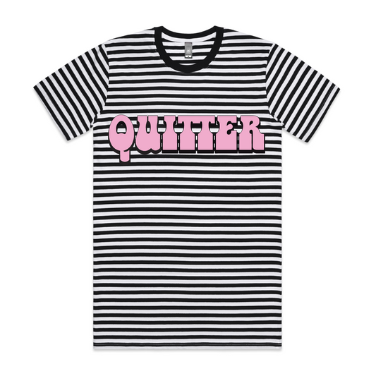 QUITTER STRIPE TEE